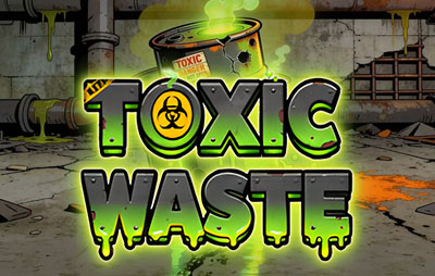 Toxic Waste